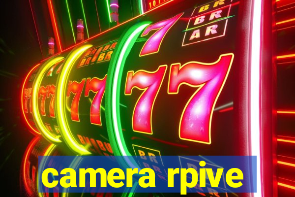 camera rpive